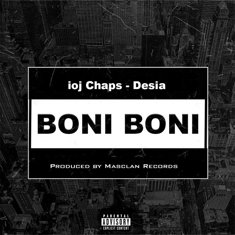 Boni-Boni-Desia-x-Ioj-Chaps.mp3