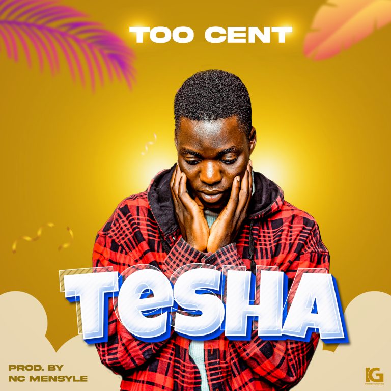 Too-Cent-TeshaProd-by-Nc-Mensyle.mp3