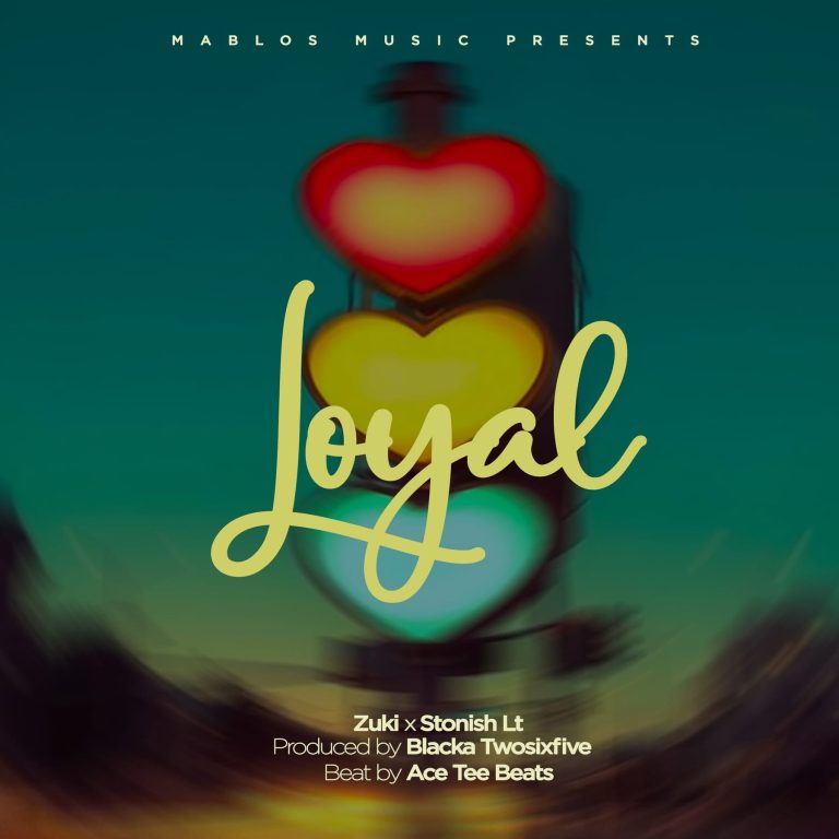 Zuki-x-Stonish-Lt-Loyal-Prod-by-Blacka-Twosixfive-Ace-Tee-Beats.mp3