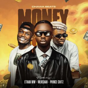 Chawabeats MONEY ft Metchah Ethan Prince Chitz mp3 image