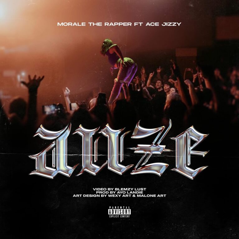 Morale The Rapper – AUZE ft Ace Jizzy