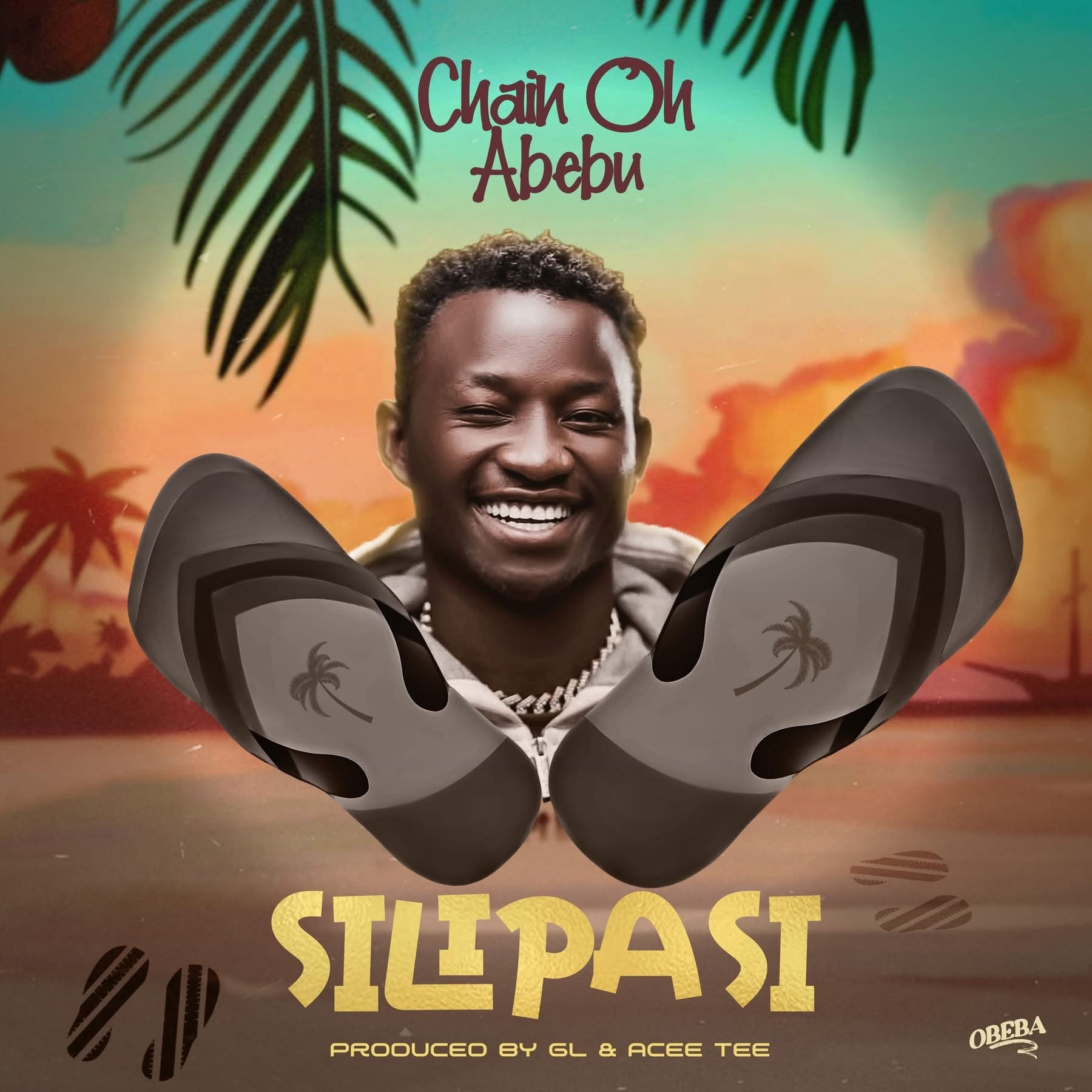 Chain Oh Abeb – Silipasi