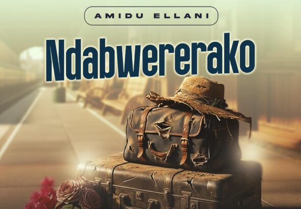 Amidu Ellani – Ndabwererako