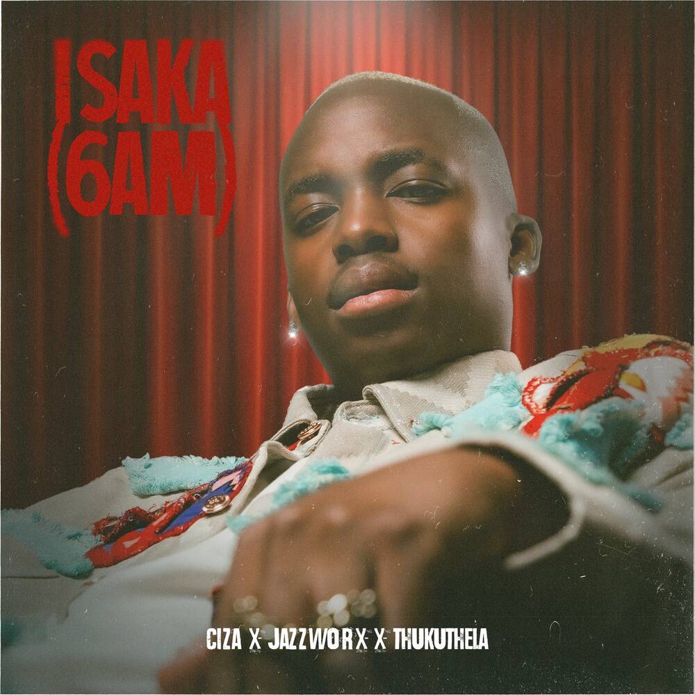 Ciza – Isaka (6am)
