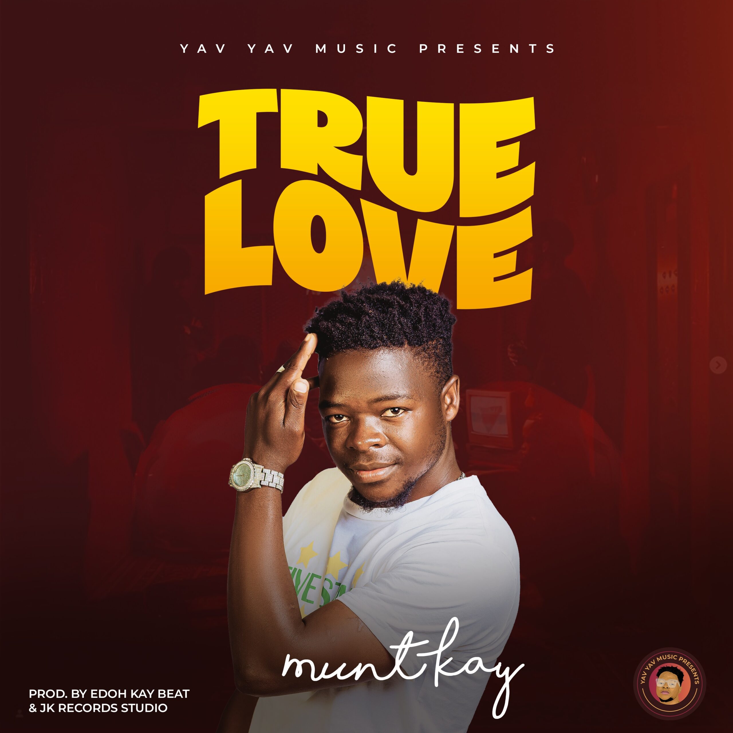 TRUE LOVE -Munt kay – Pro By J-K RECORDS