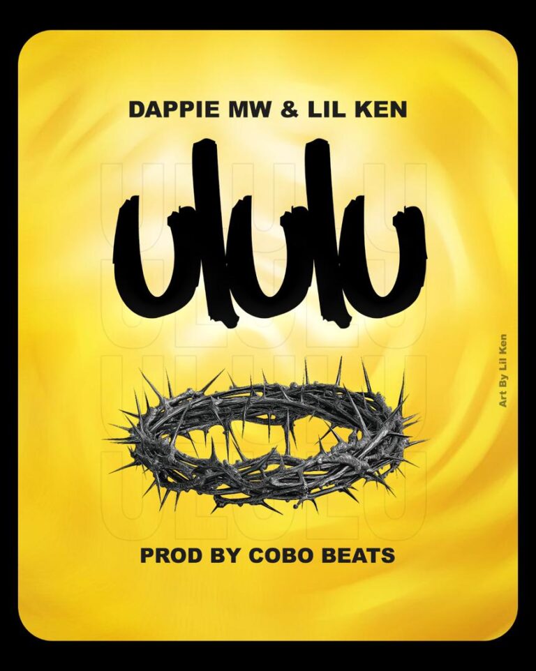 Dappie Mw & Lil Ken – Ululu