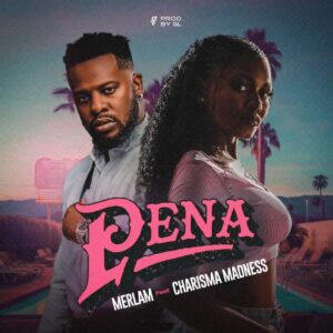 Merlam ft Charisma Pena mp3 image