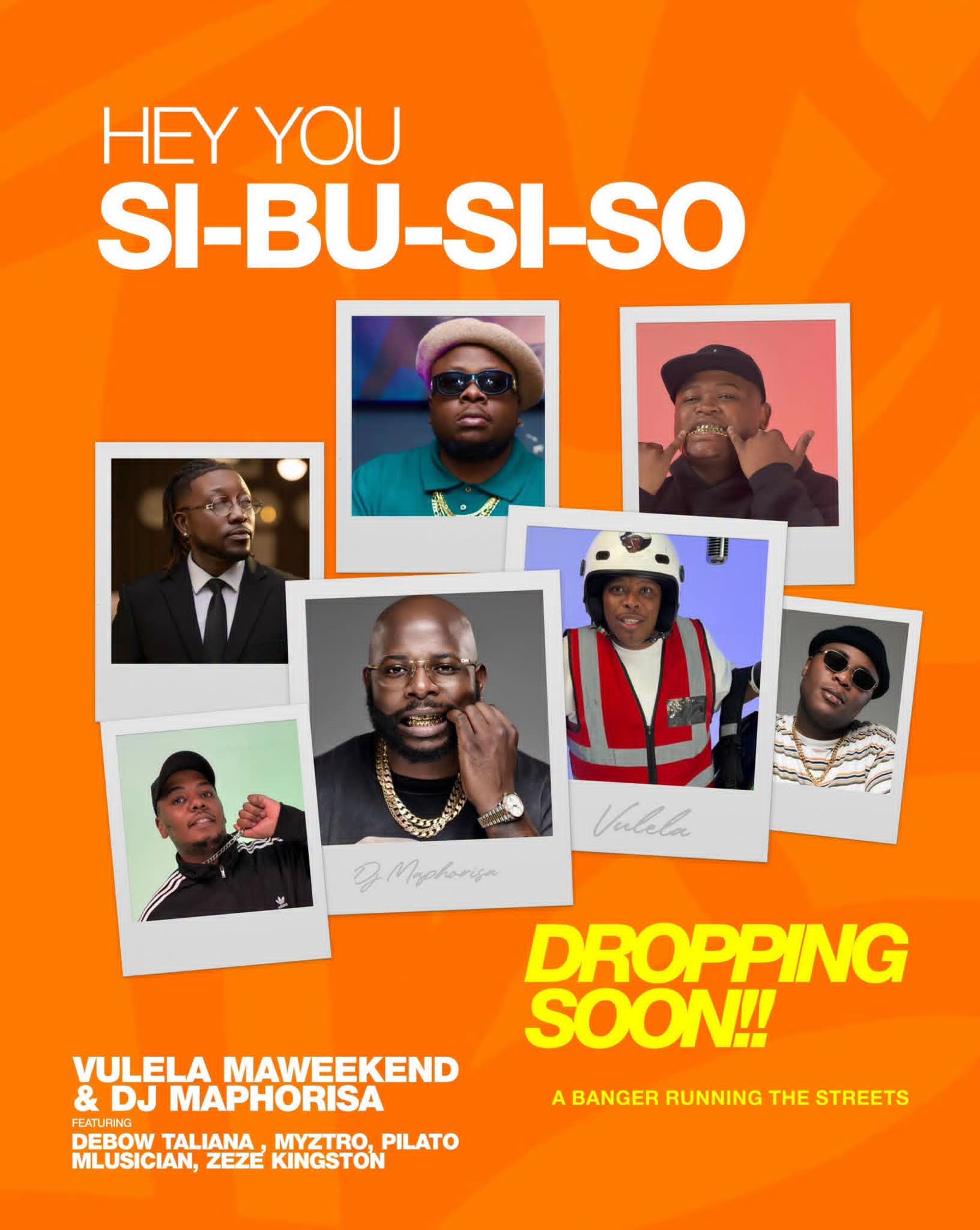 HEY YOU SIBUSISO – DjMaphorisa_SA , Zeze_kingston , Vulela2 ,Myztro_SA, Mlusician, Debow Taliana OUT NOW!