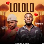 Lololo_-_Twinox x Tricent    [Prod.16 Yardie]