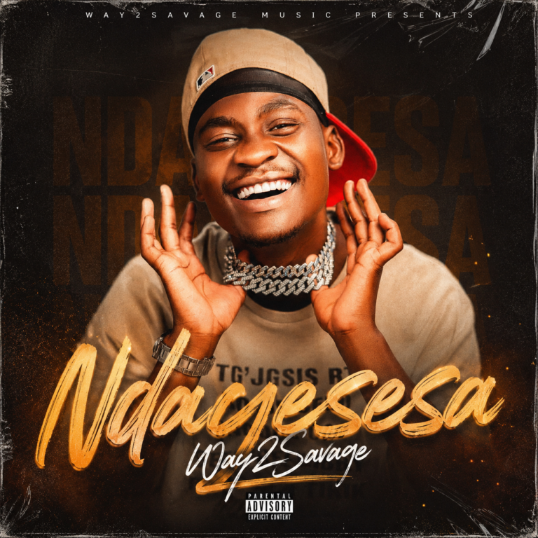 Way2Savage – Ndayesesa.mp3