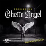 Fredokiss – Ghetto Angel Ft Gd, WG & St Peters- Chilobwe Mothers Union